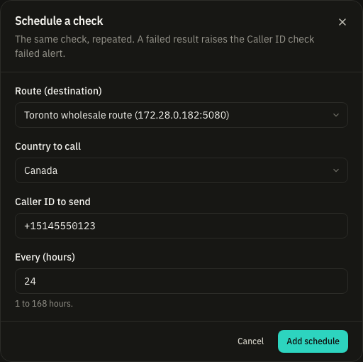 The Schedule a check dialog: route, country, caller ID to send and an interval in hours, with an Add schedule button.